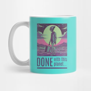 Fed up alien Mug